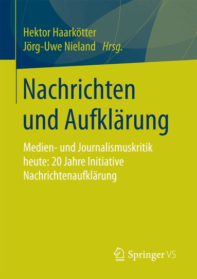 Hektor Haarkötter, Jörg-Uwe Nieland - Nachrichten und Aufklärung, Häftad