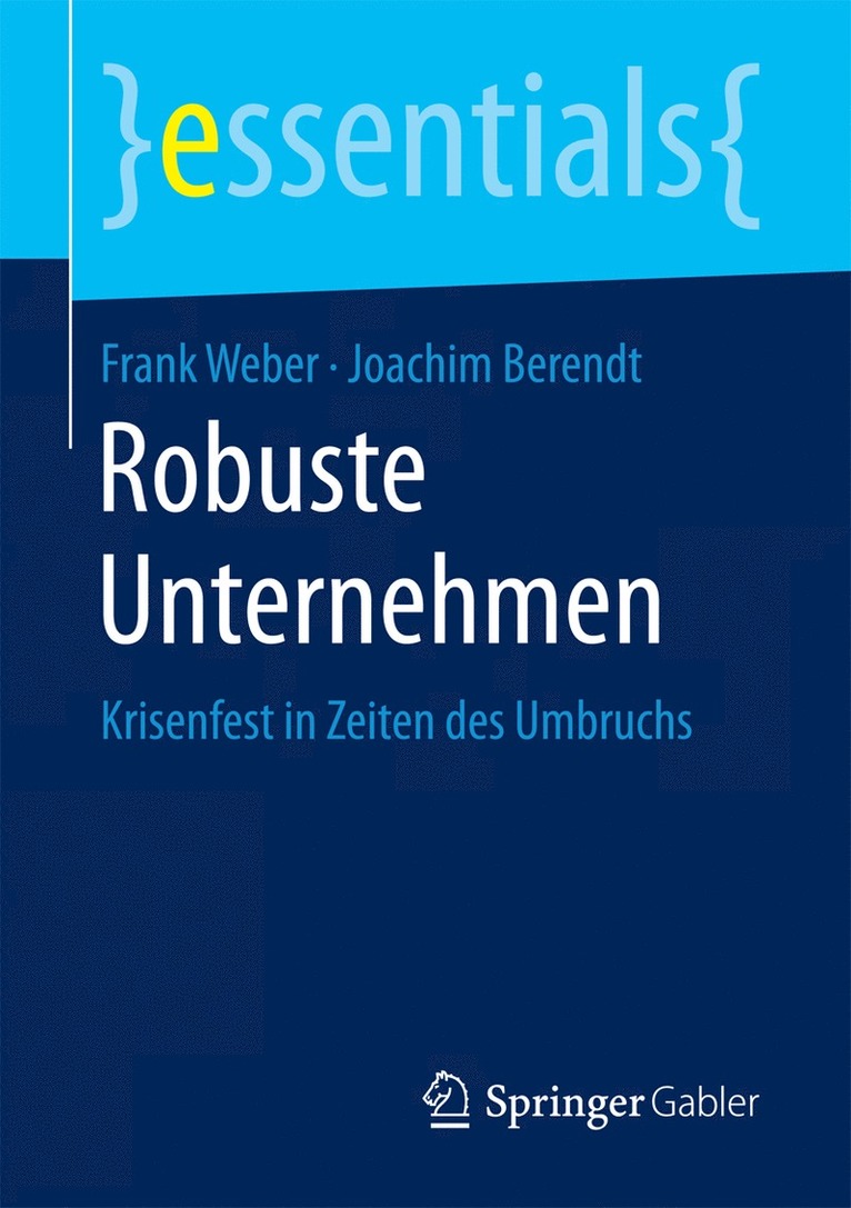 Frank Weber, Joachim Berendt - Robuste Unternehmen, Häftad