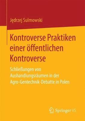 bokomslag Kontroverse Praktiken einer ffentlichen Kontroverse