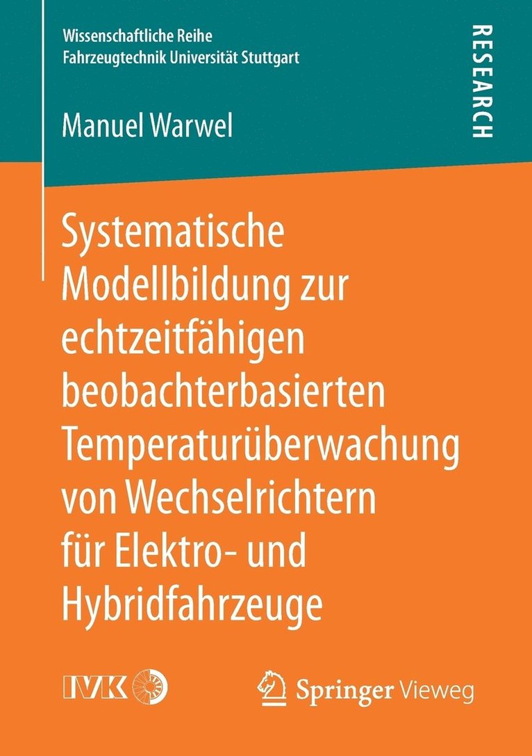 Systematische Modellbildung zur echtzeitfhigen beobachterbasierten Temperaturberwachung von Wechselrichtern fr Elektro- und Hybridfahrzeuge 1