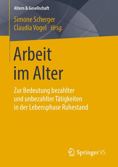 Simone Scherger, Claudia Vogel - Arbeit im Alter, Häftad