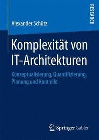 bokomslag Komplexitt von IT-Architekturen