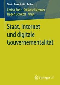 bokomslag Staat, Internet und digitale Gouvernementalitt