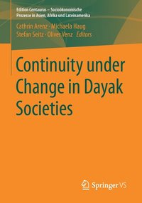 bokomslag Continuity under Change in Dayak Societies