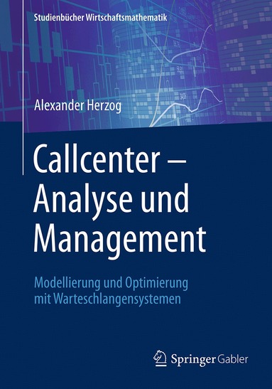 Alexander Herzog - Callcenter – Analyse und Management, Häftad