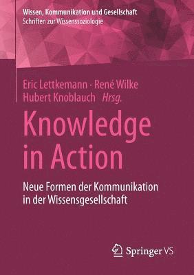 Eric Lettkemann, René Wilke, Hubert Knoblauch, Hubert Wilke, René - Knowledge in Action, Häftad