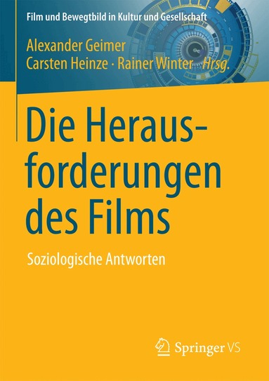 Alexander Geimer, Carsten Heinze, Rainer Winter - Die Herausforderungen des Films, Häftad
