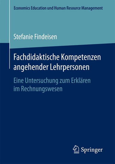 Stefanie Findeisen - Fachdidaktische Kompetenzen angehender Lehrpersonen, Häftad