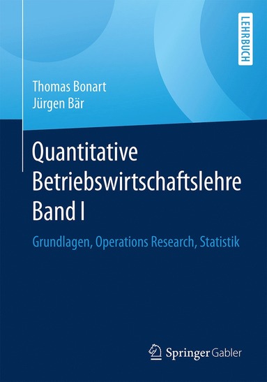 bokomslag Quantitative Betriebswirtschaftslehre Band I