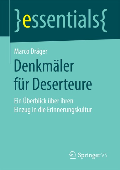 Marco Dräger - Denkmäler für Deserteure, Häftad