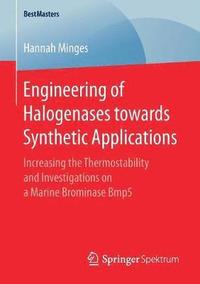 bokomslag Engineering of Halogenases towards Synthetic Applications