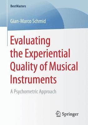 bokomslag Evaluating the Experiential Quality of Musical Instruments