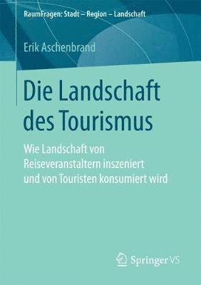 Die Landschaft des Tourismus 1