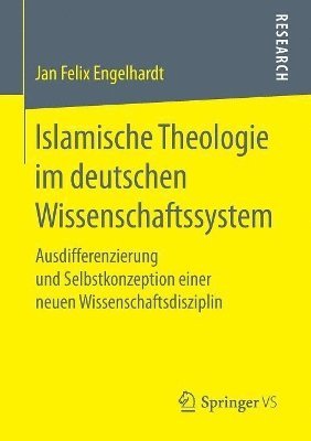 bokomslag Islamische Theologie im deutschen Wissenschaftssystem