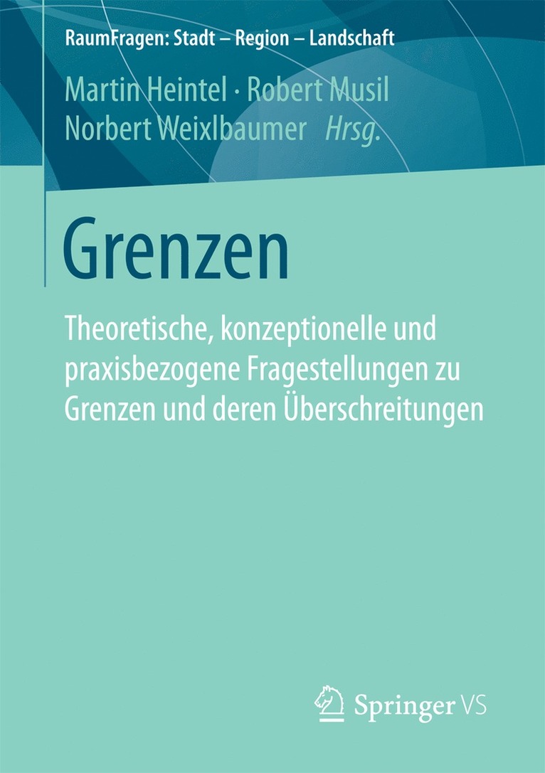 Martin Heintel, Robert Musil, Norbert Weixlbaumer - Grenzen, Häftad
