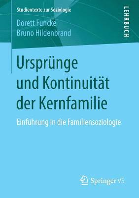 bokomslag Ursprnge und Kontinuitt der Kernfamilie