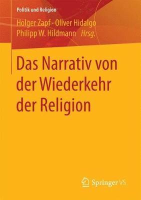 bokomslag Das Narrativ von der Wiederkehr der Religion