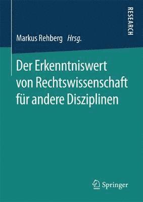 bokomslag Der Erkenntniswert von Rechtswissenschaft fr andere Disziplinen