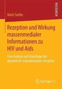 bokomslag Rezeption und Wirkung massenmedialer Informationen zu HIV und Aids