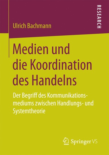 bokomslag Medien und die Koordination des Handelns