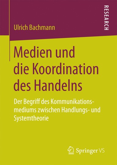 bokomslag Medien und die Koordination des Handelns