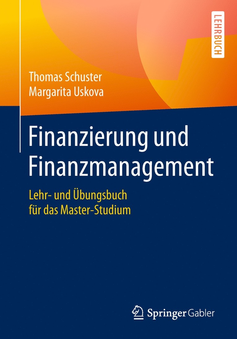 Thomas Schuster, Margarita Uskova - Finanzierung und Finanzmanagement, Häftad