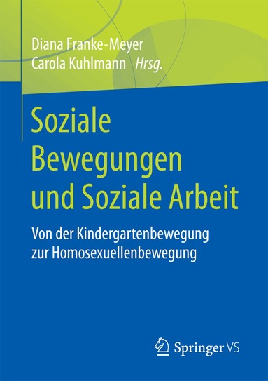 Diana Franke-Meyer, Carola Kuhlmann - Soziale Bewegungen und Soziale Arbeit, Häftad