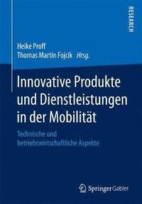 bokomslag Innovative Produkte und Dienstleistungen in der Mobilitt