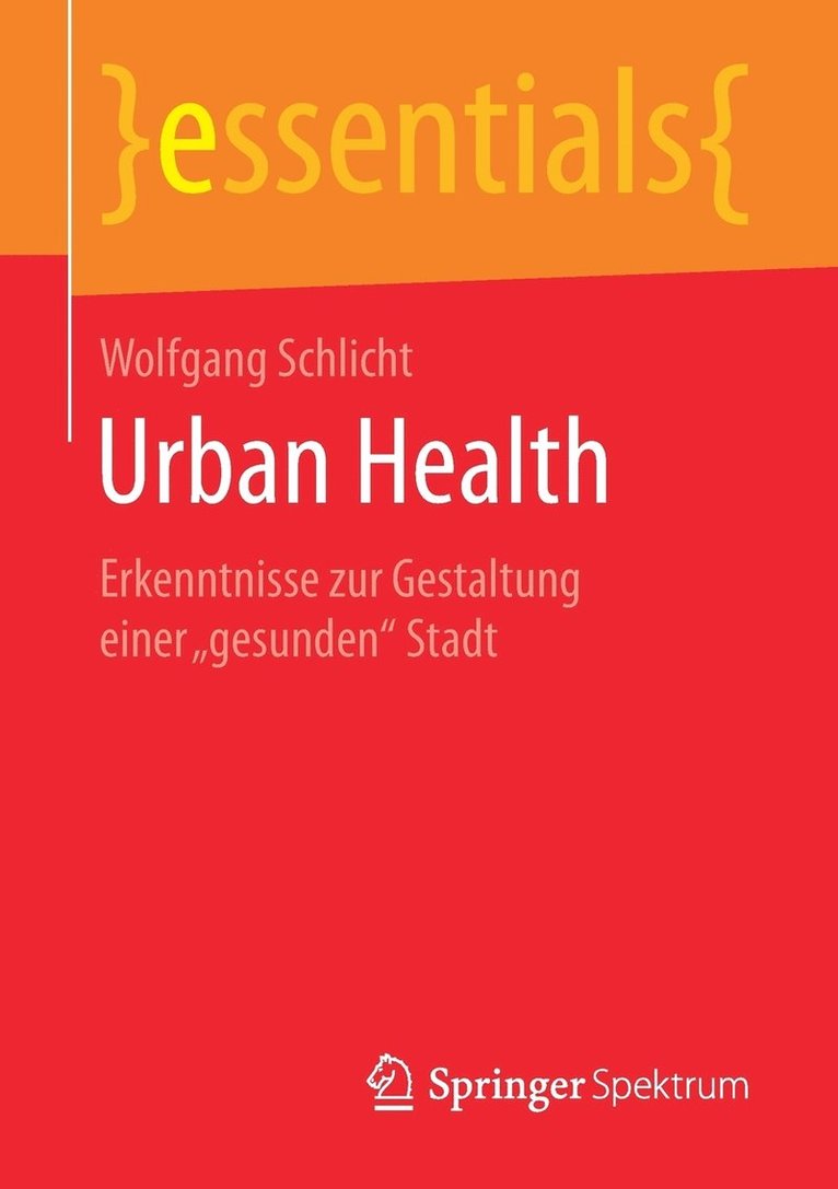 Wolfgang Schlicht - Urban Health, Häftad