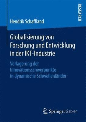 Globalisierung von Forschung und Entwicklung in der IKT-Industrie 1