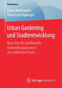 bokomslag Urban Gardening und Stadtentwicklung