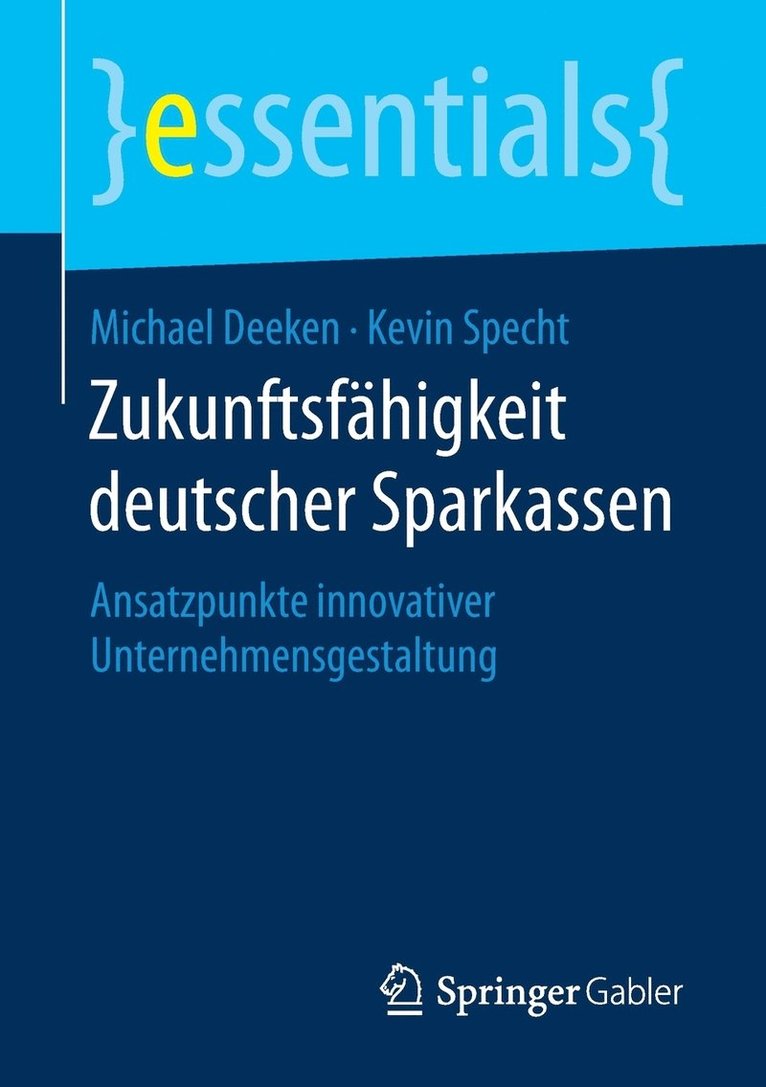 Michael Deeken, Kevin Specht - Zukunftsfähigkeit deutscher Sparkassen, Häftad