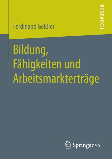 Ferdinand Geißler - Bildung, Fähigkeiten und Arbeitsmarkterträge, Häftad