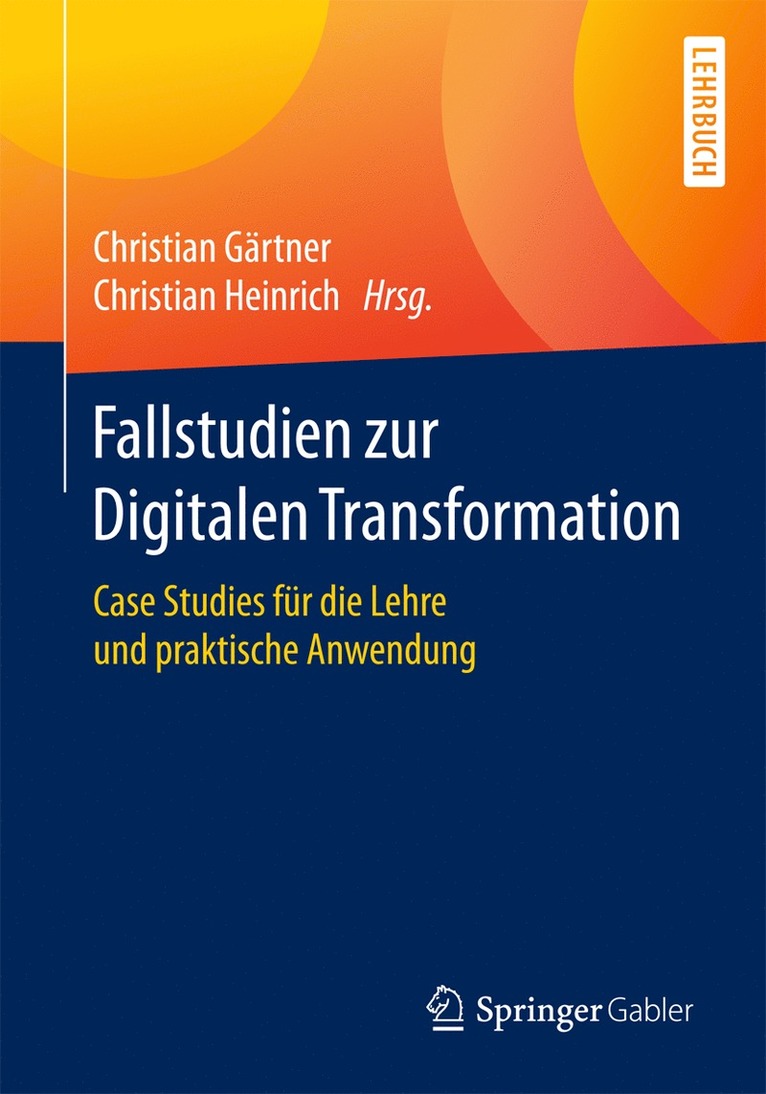 Fallstudien zur Digitalen Transformation