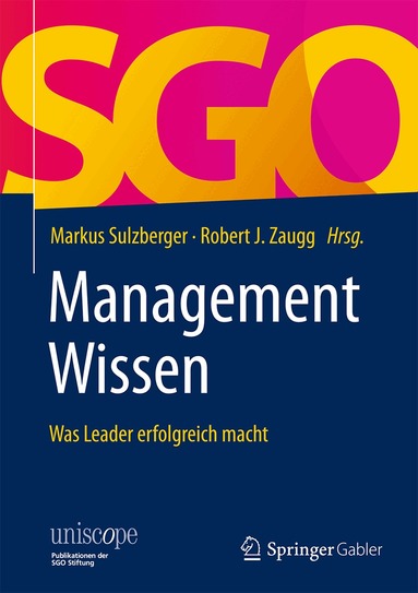 Markus Sulzberger, Robert J. Zaugg - ManagementWissen, Inbunden