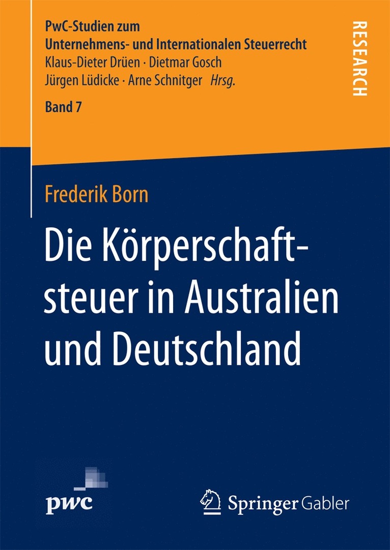 Frederik Born - Die Körperschaftsteuer in Australien und Deutschland, Inbunden