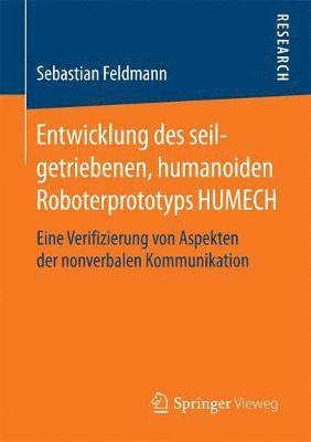 bokomslag Entwicklung des seilgetriebenen, humanoiden Roboterprototyps HUMECH