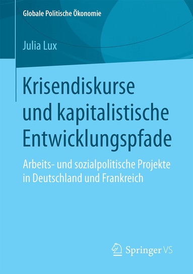 Julia Lux - Krisendiskurse und kapitalistische Entwicklungspfade, Häftad