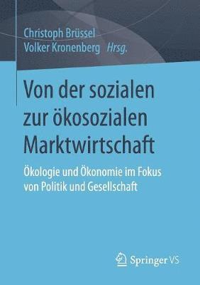 bokomslag Von der sozialen zur ökosozialen Marktwirtschaft