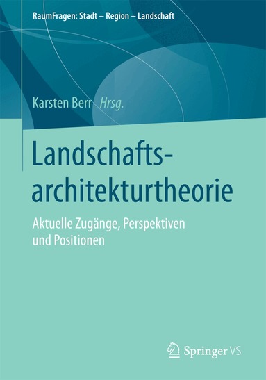 Karsten Berr - Landschaftsarchitekturtheorie, Häftad