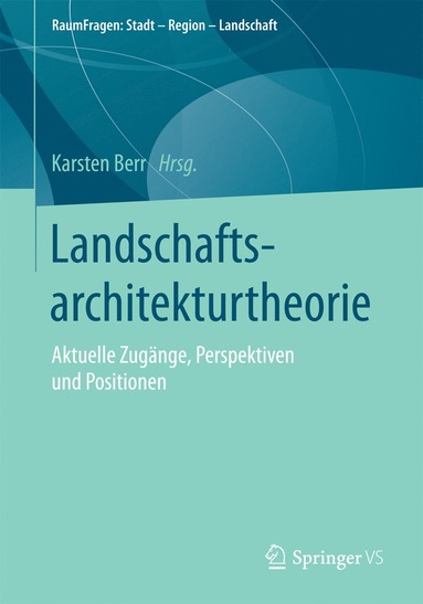 bokomslag Landschaftsarchitekturtheorie