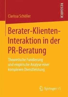 bokomslag Berater-Klienten-Interaktion in der PR-Beratung