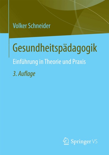 Volker Schneider - Gesundheitspädagogik, Häftad