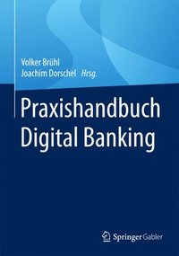 bokomslag Praxishandbuch Digital Banking