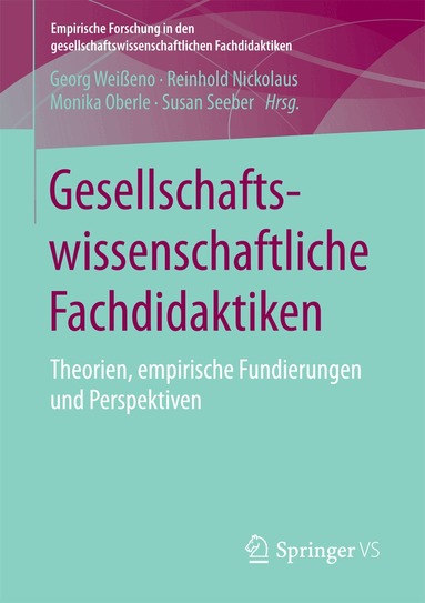 Georg Weißeno, Reinhold Nickolaus, Monika Oberle, Susan Seeber - Gesellschaftswissenschaftliche Fachdidaktiken, Häftad