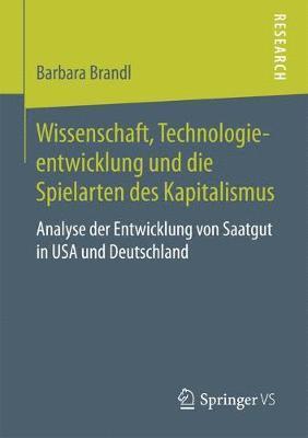 bokomslag Wissenschaft, Technologieentwicklung und die Spielarten des Kapitalismus