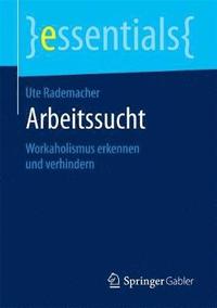 bokomslag Arbeitssucht