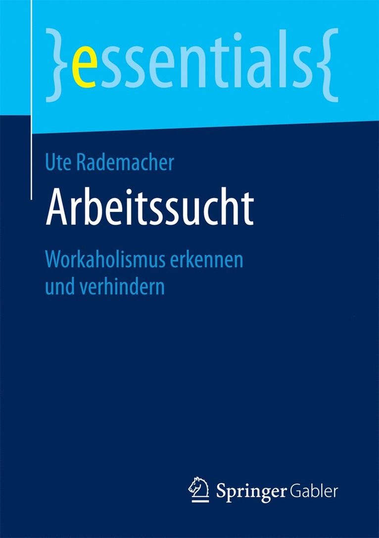 Ute Rademacher - Arbeitssucht, Häftad