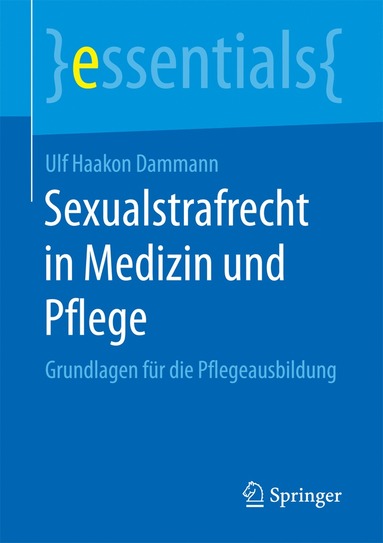 bokomslag Sexualstrafrecht in Medizin und Pflege