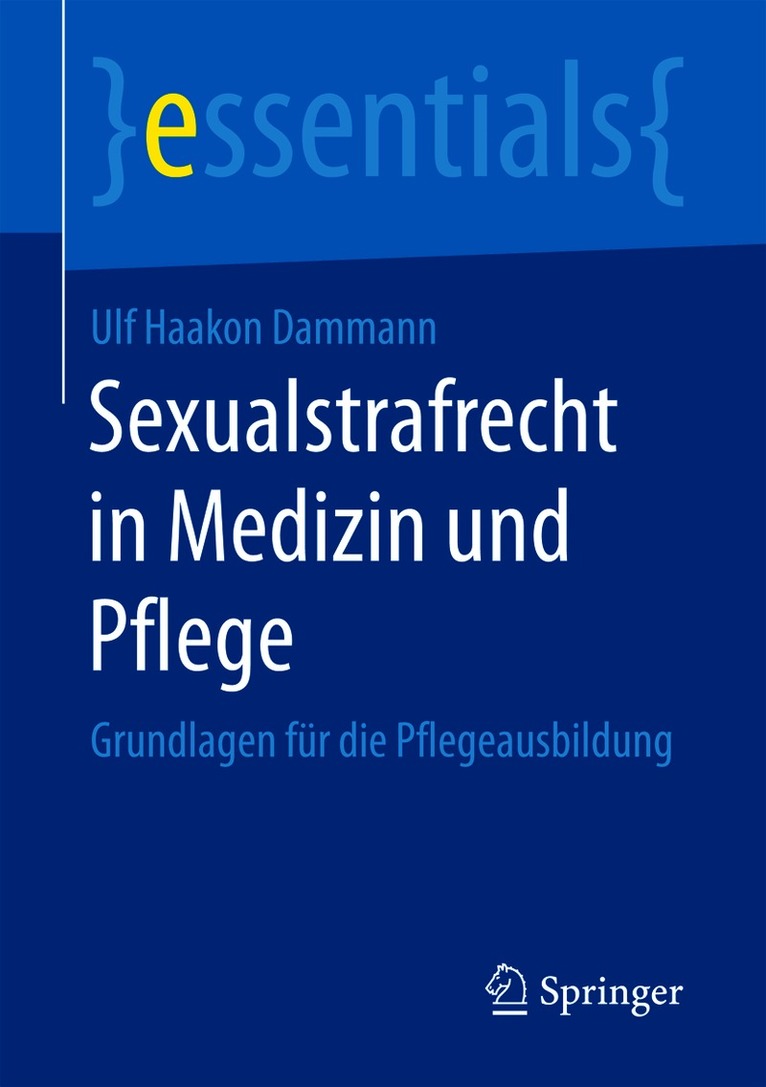 Sexualstrafrecht in Medizin und Pflege